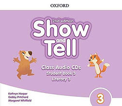 Show and Tell (2nd Edition) 3 Class Audio CDs - Аудіо диск