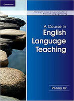 A Course in English Language Teaching