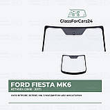 Лобове скло FORD FIESTA MK6 (Хетчбек) (2008 - 2017) OE NUMBER: 1514988, 1546939, 1751390, 1820186, 8A61A03102A, фото 2
