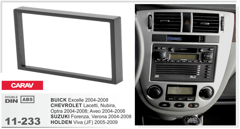 2-DIN переходная рамка SUZUKI Forenza, Verona 2004-2008 / CHEVROLET Lacetti, Nubira, Optra, CARAV 11-233 - фото 1 - id-p261267619