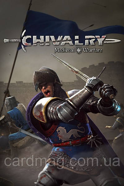 Chivalry: Medieval Warfare (Steam Gift) для ПК