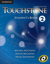 Touchstone Second Edition 2 Student's Book (Helen Sandiford, Jeanne McCarten) Cambridge / Підручник