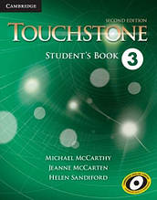 Touchstone Second Edition 3 Student's Book (Helen Sandiford, Jeanne McCarten) Cambridge / Підручник