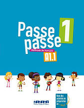 Passe-Passe 1 Méthode de Français: Livre de l'élève / Підручник з французької мови
