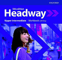 Робочий зошит англійської мови Headway 5th Edition Level Upper- Intermediate: Workbook with Key