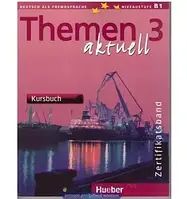 Themen aktuell 3. Kursbuch+arbeitsbuch. Hueber