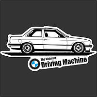 Виниловая наклейка стикер на автомобиль - The Ultimate Driving Machine, BMW