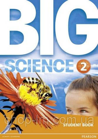 Big Science 2 Student's Book / Підручник, фото 1