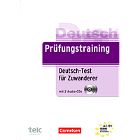 Prüfungstraining DaF - Deutsch-Test für Zuwanderer - A2/B1