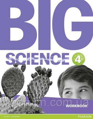 Big Science 4 Workbook / Робочий зошит