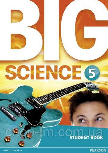 Big Science 5 Student's Book / Підручник