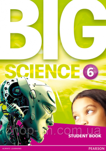 Big Science 6 Student's Book / Підручник
