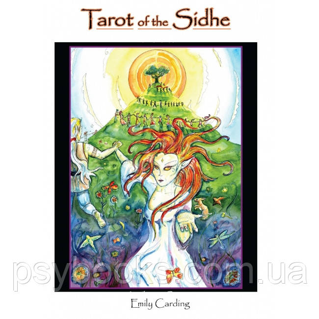 Таро Ши - Tarot of the Sidhe. Schiffer Publishing