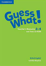 Guess What! 3-4 Teaccher's Resource and Tests CD-ROM / Ресурси для вчителя