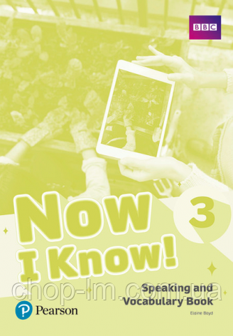 Now I Know 3 Speaking and Vocabulary Book (Elaine Boyd) / Лексика, фото 1