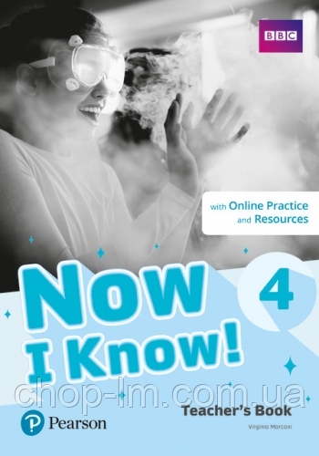 Now I Know 4 Teacher's book + Online Resources (Virginia Marconi) / Книга для вчителя
