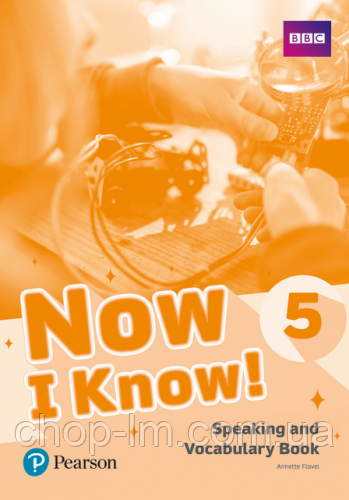 Now I Know 5 Speaking and Vocabulary Book (Annette Flavel) / Лексика