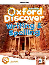 Oxford Discover (2nd Edition) 3 Writing and Spelling / Підручник з правопису