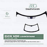 Лобове скло BMW Mini Countryman (Хетчбек) (2010 - 2016) OE NUMBER: 51319807867, 51319808682, фото 3
