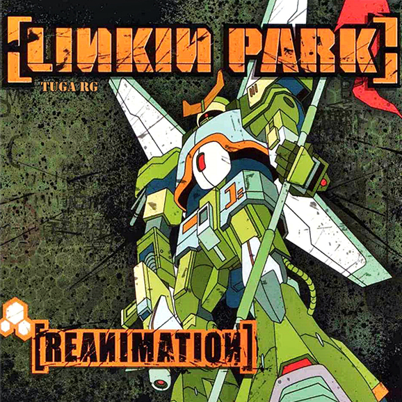 Linkin Park - Reanimation
