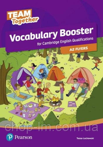 Team Together A2 Flyers Vocabulary Booster / Книга лексики