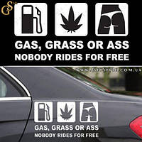 Наклейка - "Gas Grass or Ass" - 16 х 8.5 см