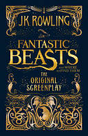 Книга на английском языке Fantastic Beasts 1 and Where to Find Them - J.K. Rowling