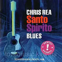 Музичний сд диск CHRIS REA Santo spirito blues (2011) (audio cd)