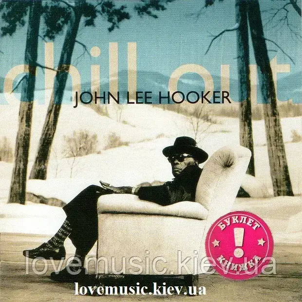 Музичний сд диск JOHN LEE HOOKER Chill out (1995) (audio cd), фото 1