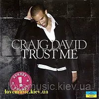 Музичний сд диск CRAIG DAVID Trust me (2007) (audio cd)