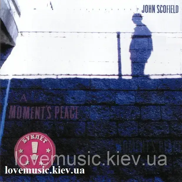 Музичний сд диск JOHN SCOFIELD A moment's peace (2011) (audio cd), фото 1