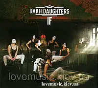 Музичний сд диск DAKH DAUGHTERS If (2016) (audio cd)