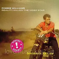 Музичний сд диск ROBBIE WILLIAMS Reality killed the video star (2009) (audio cd)