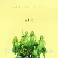 Вінілова платівка DAKH DAUGHTERS Air (2019) Vinyl (LP Record)