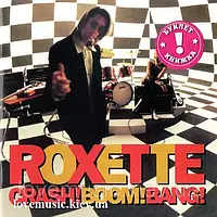 Музичний сд диск ROXETTE Crash! Boom! Bang! (1994) (audio cd)