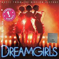 Музичний сд диск DREAMGIRLS Music from the motion picture (2006) (audio cd)