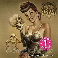 Музичний сд диск LORDI To beast or not to beast (2013) (audio cd)