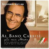 Музичний сд диск AL BANO CARRISI La mia Italia (2004) (audio cd)