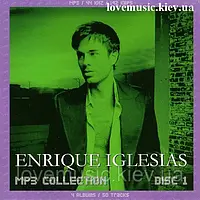 Музичний сд диск ENRIQUE IGLESIAS MP3 Collection Disc 1 (2008) mp3