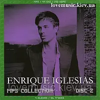 Музичний сд диск ENRIQUE EGLESIAS MP3 Collection Disc 2 (2008) mp3