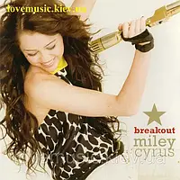 Музичний сд диск MILEY CYRUS Breakout (2008) (audio cd)
