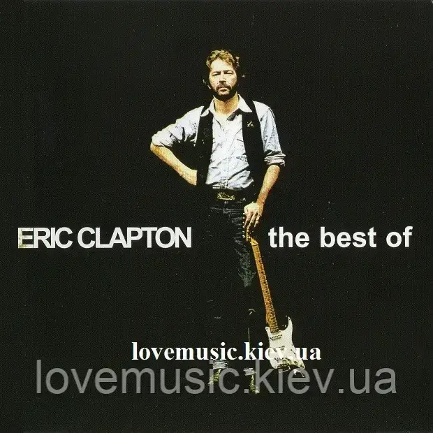 Музичний сд диск ERIC CLAPTON The best of (2005) (audio cd)
