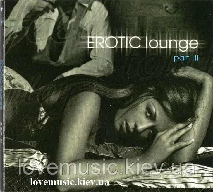 Музичний сд диск EROTIC LOUNGE part III (2012) (audio cd), фото 1