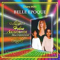 Музичний сд диск BELLE EPOQUE Star hits (2006) (audio cd)