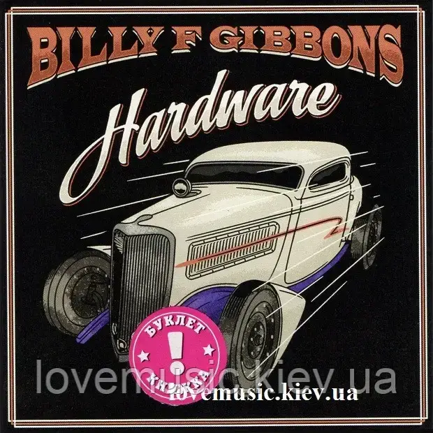 Музичний сд диск BILLY F GIBBONS Hardware (2021) (audio cd)