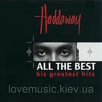 Музичний сд диск HADDAWAY All the best his greatest hits (1999) (audio cd)