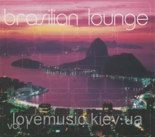 Музичний сд диск BRASILIAN LOUNGE vol. 1 (2011) (audio cd)