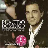 Музичний сд диск PLACIDO DOMINGO The broadway I love (2007) (audio cd)
