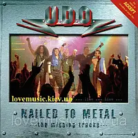 Музичний сд диск U.D.O. Nailed to metal (2003) (audio cd)