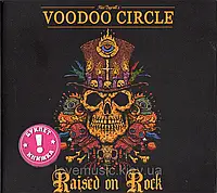 Музичний сд диск VOODOO CIRCLE Raised on rock (2018) (audio cd)
